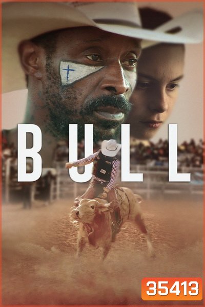 Bull (2019) บูลล์