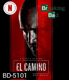 El Camino: A Breaking Bad Movie (2019) เอล คามิโน่: ดับเครื่องชน คนดีแตก