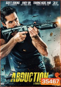 Abduction (2019) ระห่ำแค้นชิงตัวประกัน