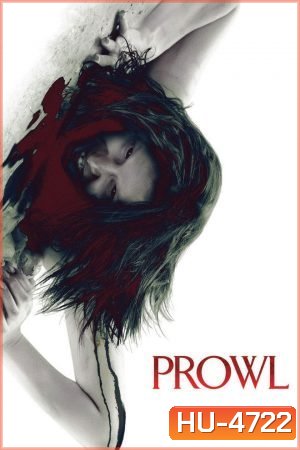 Prowl (2010) มิติสยอง 7 ป่าช้า ล่านรก กลางป่าลึก