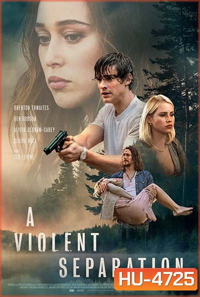 A VIOLENT SEPARATION (2019) ปิดบังการฆาตกรรม
