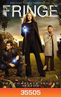 Fringe Season 2 ฟรินจ์ เลาะปมพิศวงโลก ปี 2