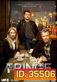 Fringe Season 3 ฟรินจ์ เลาะปมพิศวงโลก ปี 3