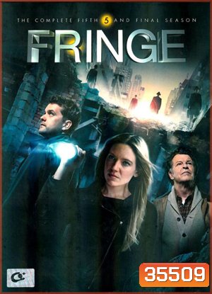 Fringe Season 5 ฟรินจ์ เลาะปมพิศวงโลก ปี 5 Final season