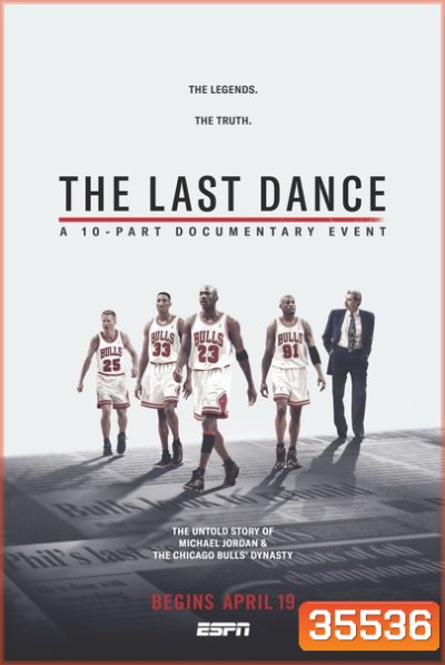 The Last Dance Season 1 ( 10 ตอนจบ )