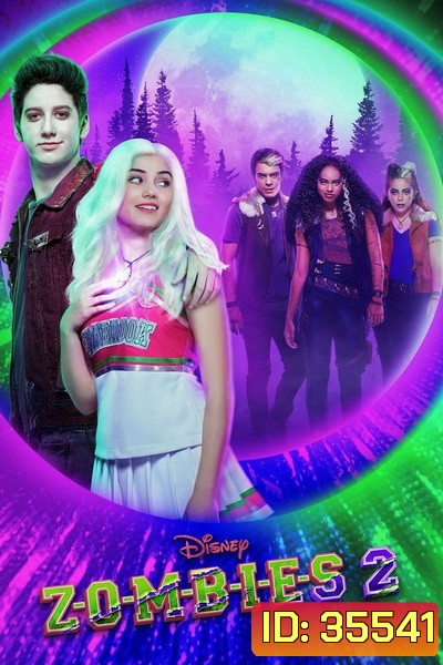 ZOMBIES 2 (2020) ซอมบี้-เชียร์ลีดเดอร์-มนุษย์หมาป่า
