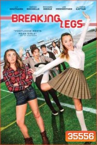 Breaking Legs (2017)