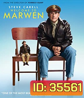 Welcome to Marwen (2018) เวลคัม ทู มาร์เวิ่น