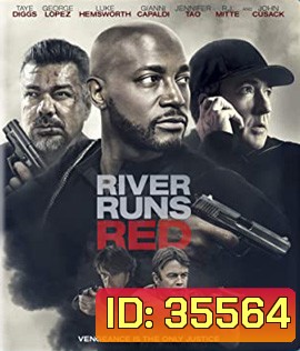 River Runs Red (2018)