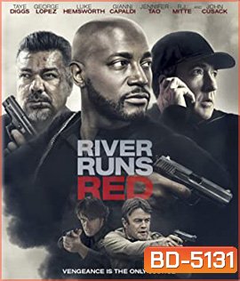 River Runs Red (2018)