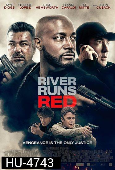 River Runs Red (2018) กฎหมายของข้า