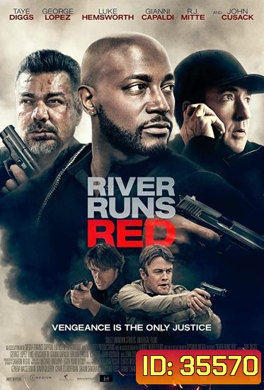River Runs Red (2018) กฎหมายของข้า