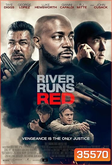 River Runs Red (2018) กฎหมายของข้า