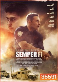 Semper Fi (2019) ตำรวจระห่ำ ฆ่าไม่ตาย