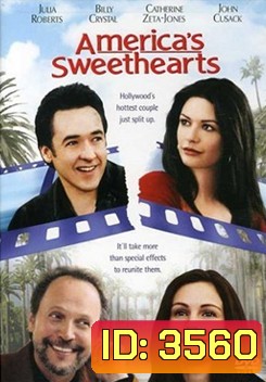 America's Sweethearts คู่รักอลวน มายาอลเวง