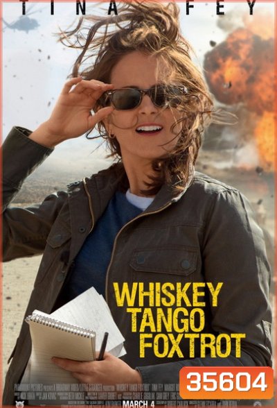 Whiskey Tango Foxtrot (2016) เหยี่ยวข่าวอเมริกัน