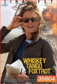 Whiskey Tango Foxtrot (2016) เหยี่ยวข่าวอเมริกัน