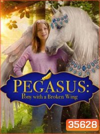 Pegasus: Pony with a Broken Wing (2019)
