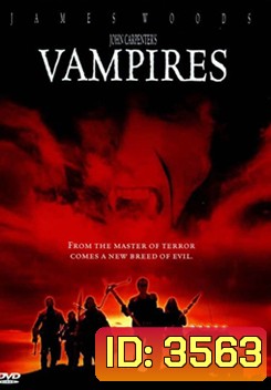 John Carpenter's Vampires รับจ้างล้างพันธุ์แวมไพร์