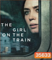 The Girl on the Train (2016) ปมหลอน รางมรณะ