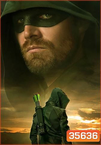 Arrow Season 8 แอร์โรว์ คนธนูมหากาฬ ปี 8 Final Season (10 ตอนจบ)