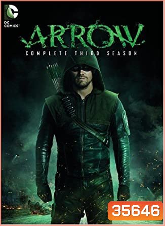 Arrow Season 3 แอร์โรว์ คนธนูมหากาฬ ปี 3 (23 ตอนจบ)