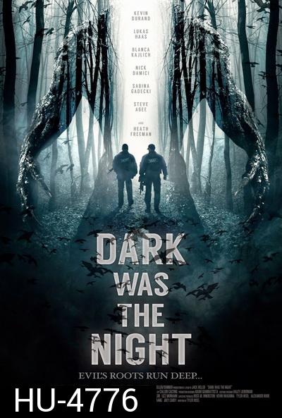 Dark Was the Night (2014)