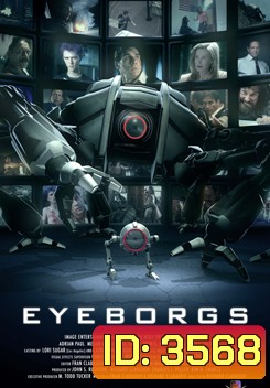 EYEBORGS กล้องจักรนักฆ่า