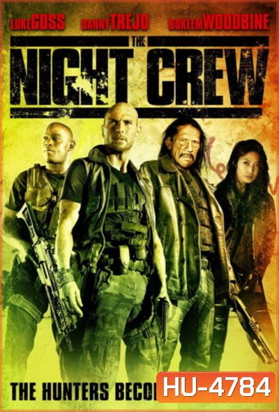 The Night Crew (2015)