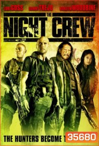 The Night Crew (2015)