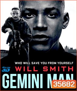 Gemini Man (2019) เจมิไน แมน 3D