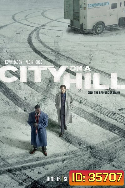 City On A Hill Season 1 (2019) คู่เดือดล้างเมืองบาป ( ep 1-10 จบ )