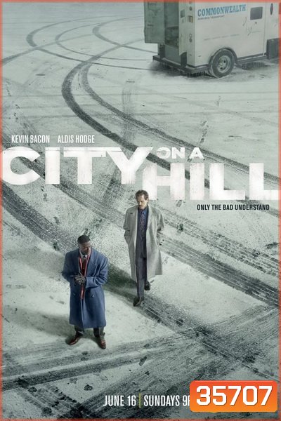 City On A Hill Season 1 (2019) คู่เดือดล้างเมืองบาป ( ep 1-10 จบ )