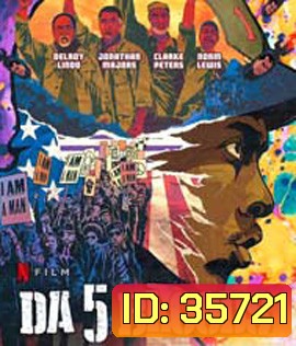 Da 5 bloods (2020) 5 เลือดอหังการ
