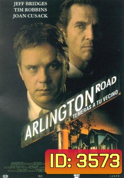 Arlington Road (1999) อาร์ลิงตั้น โร้ด หักชนวนวินาศกรรม