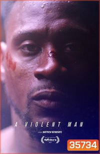 A Violent Man (2017)