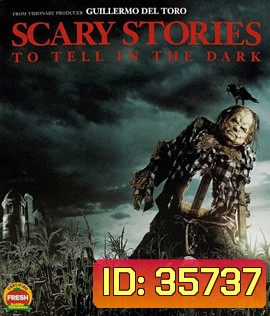 Scary Stories to Tell in the Dark (2019) คืนนี้มีสยอง