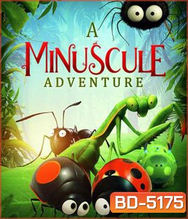 A Minuscule Adventure (2018)