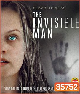 The Invisible Man (2020) มนุษย์ล่องหน
