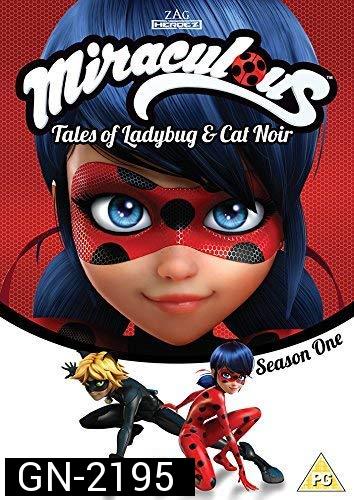 Miraculous - Tales of Ladybug & Cat Noir Season 1  มหัศจรรย์สาวเลดี้บั๊ก ปี 1 ( 26 ตอนจบ ) ไม่มีพากย์ไทย 2 ตอน Ep.20,25