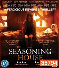The Seasoning House (2012) แหกค่ายนรกทมิฬ