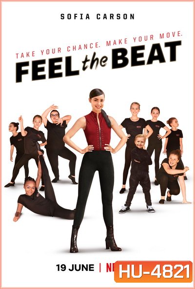 Feel The Beat (2020) ขาแดนซ์วัยใส