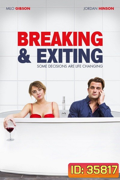 Breaking & Exiting คู่เพี้ยน สุดพัง