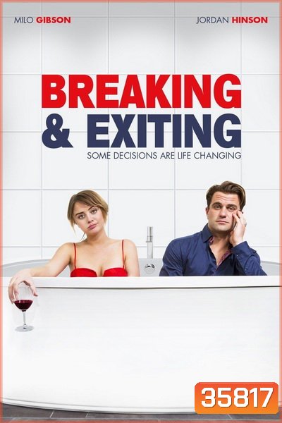 Breaking & Exiting คู่เพี้ยน สุดพัง
