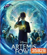 Artemis Fowl (2020) ผจญภัยสายลับใต้พิภพ
