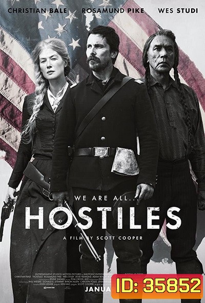 Hostiles (2017) คนเถื่อนแดนทมิฬ