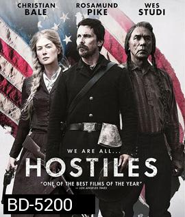 Hostiles (2017) คนเถื่อนแดนทมิฬ