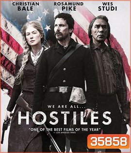 Hostiles (2017) คนเถื่อนแดนทมิฬ