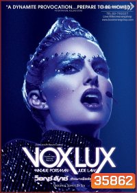 Vox Lux เกิดมาเพื่อร้องเพลง