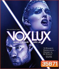 Vox Lux (2018) เกิดมาเพื่อร้องเพลง